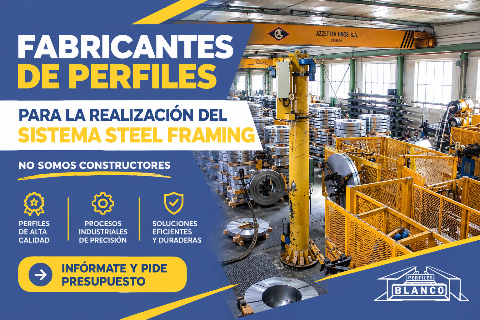 Fabricantes de perfiles para steel framing, no somos constructores – contacta con Perfiles Blanco
